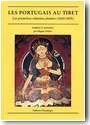 Les Portugais au Tibet, les premi�res relations j�suites (1624-1635)